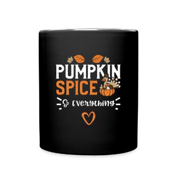 Pumpkin Spice & Everything - Tasse einfarbig - Schwarz - Vorne