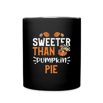 Sweeter Than Pumpkin Pie - Full Colour Mug - black - Front