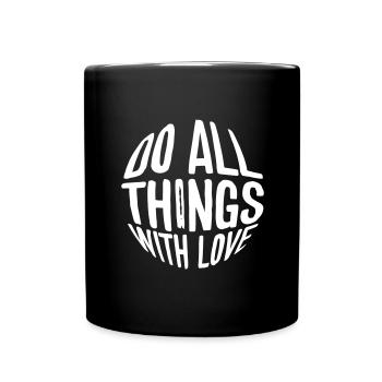 Do all things with love - Tasse einfarbig - Schwarz - Vorne
