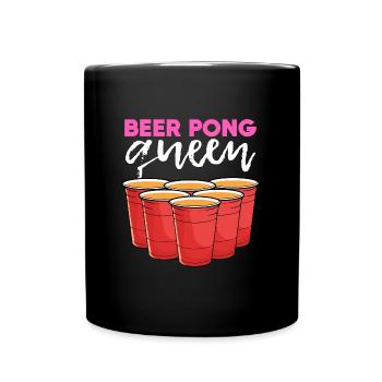 Beerpong Beer Pong Beer Pong Queen Queen - Full Colour Mug - black - Front