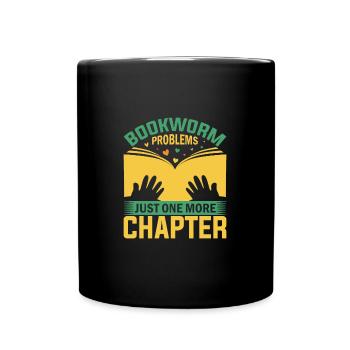 Bookworm Problems - Just One More Chapter - Full Colour Mug - black - Front
