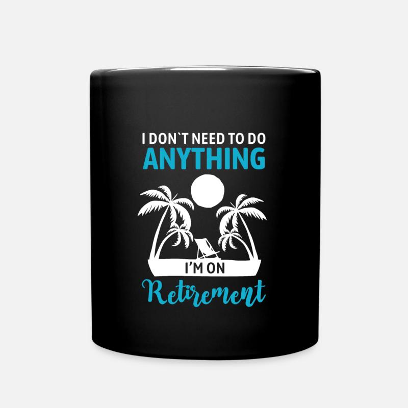 Ruhestand Geschenkidee Rente - Tasse einfarbig - Schwarz