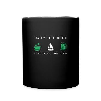 Tagesplan Segeln & Boot Fahren Geschenk - Tasse einfarbig - Schwarz - Vorne