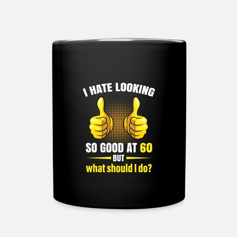 Idée drôle de cadeau d'anniversaire 60e - Mug uni - noir
