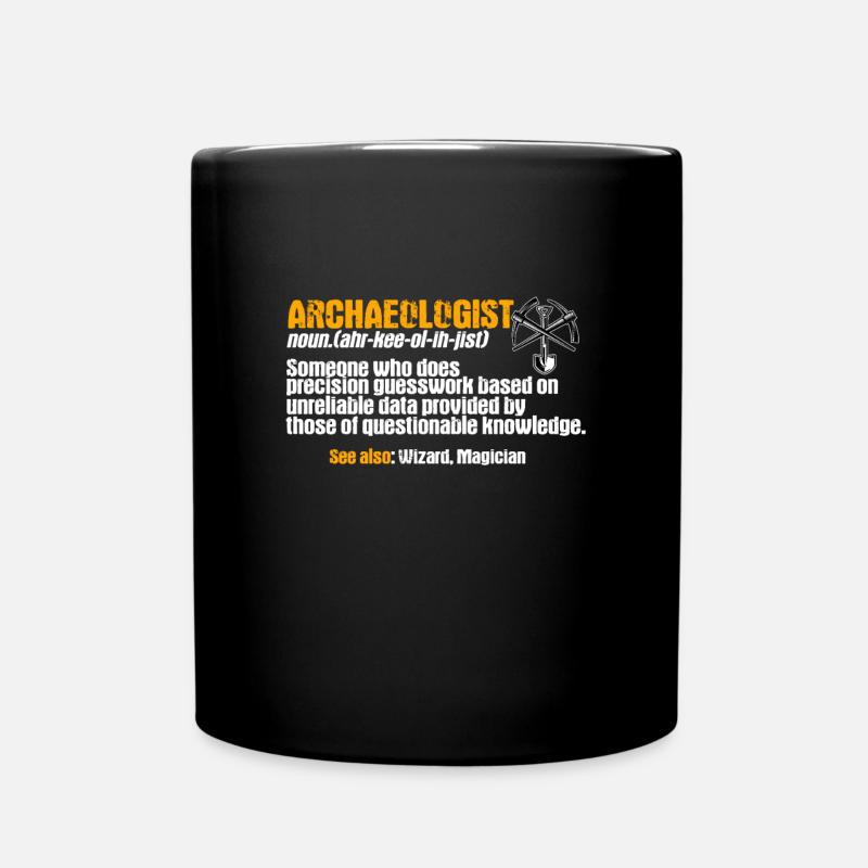 Archäologe - Tasse einfarbig - Schwarz