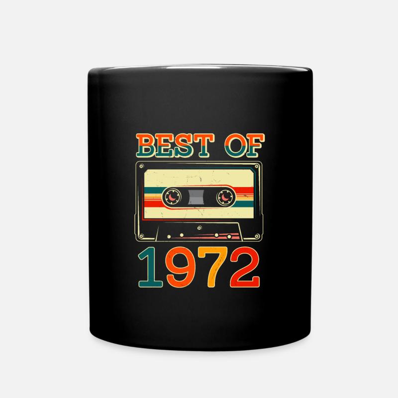 Best Of 1972 Geburtstag Geschenk - Tasse einfarbig - Schwarz