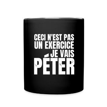 je vais péter - Mug uni - noir - Devant