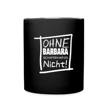 Geschenk für barbara - Tasse einfarbig - Schwarz - Vorne