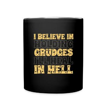 I believe in guilt that I feel in hell - Full Colour Mug - black - Front