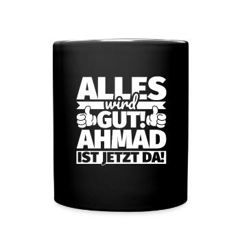 Ahmad Vorname Geschenk lustiger Spruch - Tasse einfarbig - Schwarz - Vorne