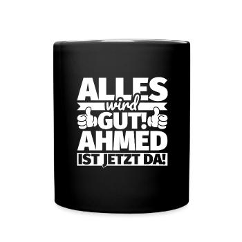 Ahmed Vorname Geschenk lustiger Spruch - Tasse einfarbig - Schwarz - Vorne