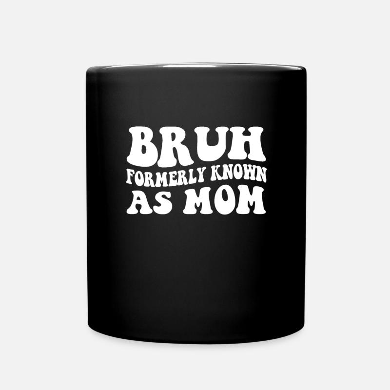 Bruh Anciennement Connu Sous Le Nom De Maman Rétro Groovy - Mug uni - noir