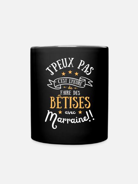 Je peux pas bêtises avec marraine - cadeau enfant - Mug uni - noir