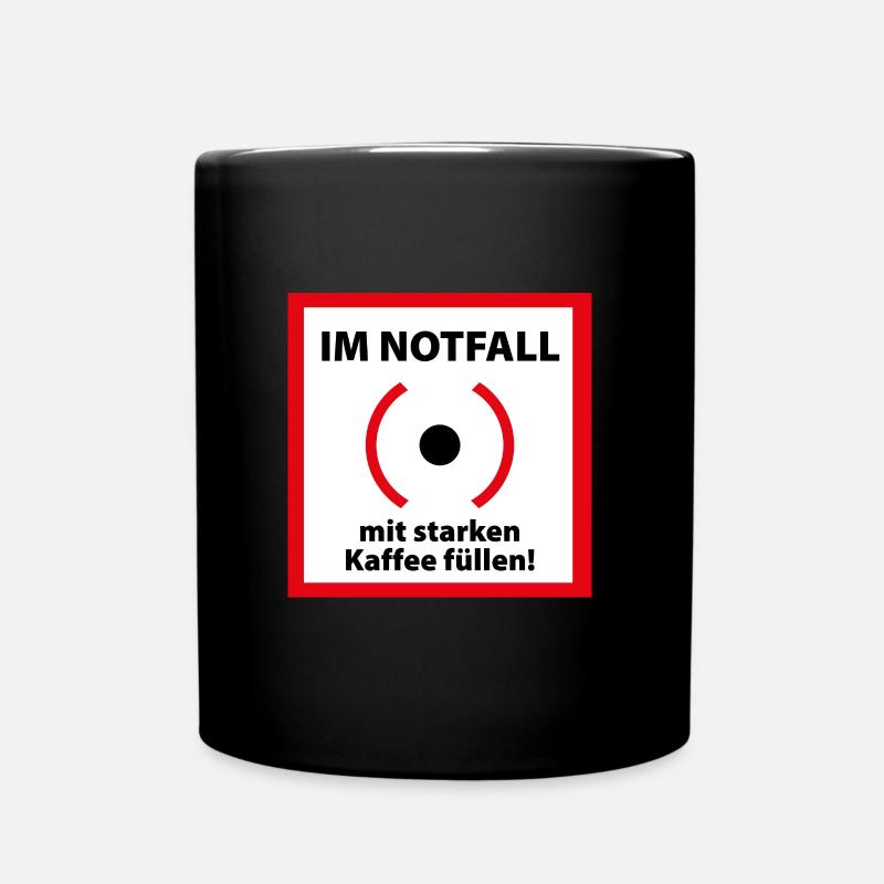 Im Notfall Kaffee - Tasse einfarbig - Schwarz