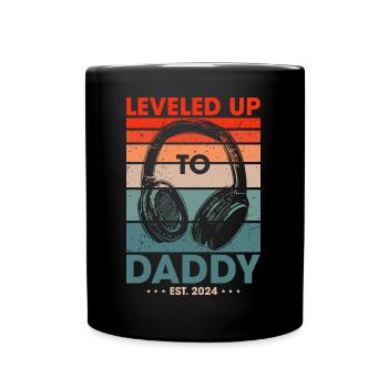Level Up To Daddy 2024 Gaming Papa Gamer - Tasse einfarbig - Schwarz - Vorne