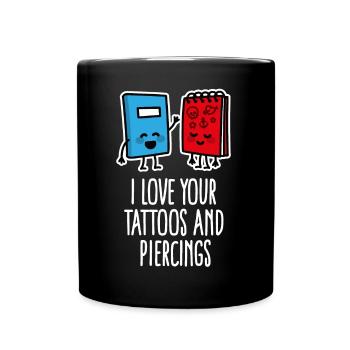 Lustige Piercing Tattoo Tätowierung tätowierer - Tasse einfarbig - Schwarz - Vorne