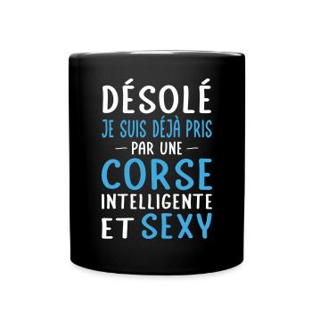 Désolé déjà pris par une Corse sexy - Mug uni - noir - Devant
