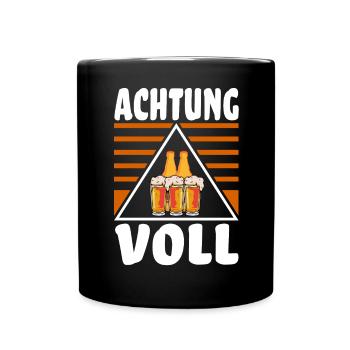 Achtung Voll - Lustiger Spruch Party Feiern Bier - Tasse einfarbig - Schwarz - Vorne