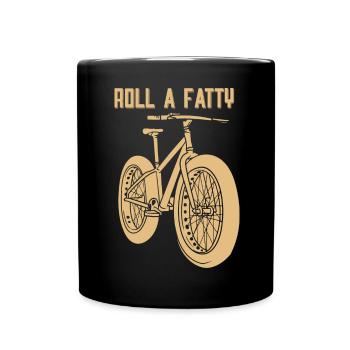 Roll a Fatty / MTB Mountainbike Fat Bike - Tasse einfarbig - Schwarz - Vorne