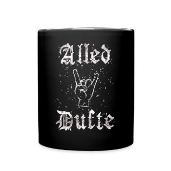 "Alled Dufte" cooler berliner Spruch - Tasse einfarbig - Schwarz - Vorne