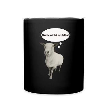 Guck nicht so blök Schaf Cartoon - Tasse einfarbig - Schwarz - Vorne