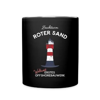 Leuchtturm Roter Sand, Nordsee, Offshore - Tasse einfarbig - Schwarz - Vorne