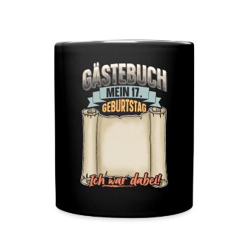 17. Geburtstag Gästebuch - Tasse einfarbig - Schwarz - Vorne