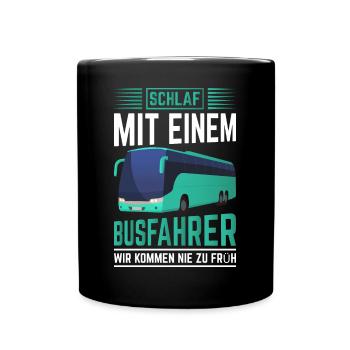 Bus Schlaf mit einem Busfahrer - Tasse einfarbig - Schwarz - Vorne