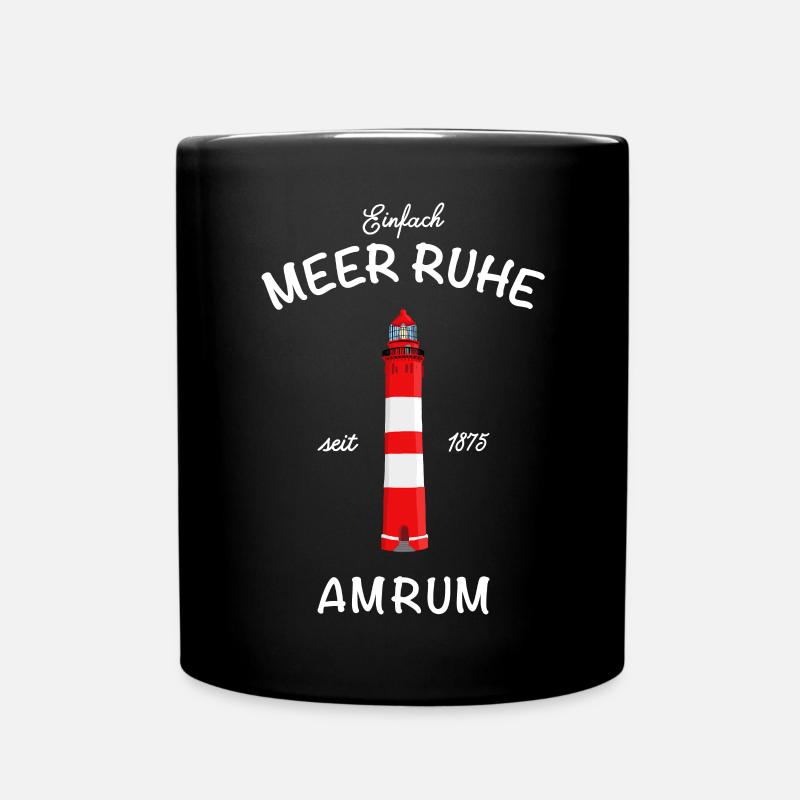 Leuchtturm Amrum, Meer Ruhe, Nordsee - Tasse einfarbig - Schwarz