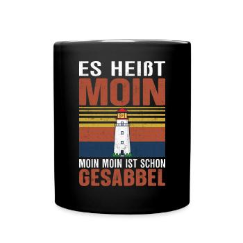 Moin Norddeutschland Ostfriese Plattdeutsch - Tasse einfarbig - Schwarz - Vorne