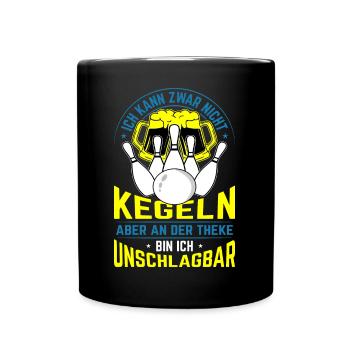 Kegler Kegelverein Ich kann nicht Kegeln - Tasse einfarbig - Schwarz - Vorne