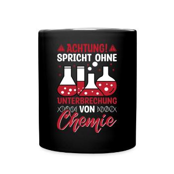 Chemie Chemikant Spricht ohne Unterbrechung - Tasse einfarbig - Schwarz - Vorne