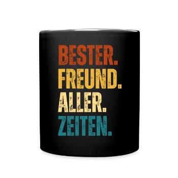Bester Freund Aller Zeiten Valentinstag Geschenk - Tasse einfarbig - Schwarz - Vorne