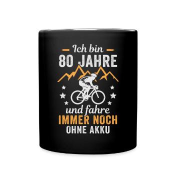 Radfahrer 80. Geburtstag Fahrrad ohne Akku - Tasse einfarbig - Schwarz - Vorne