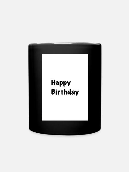 Happy birthday - Full Colour Mug - black