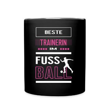 Fussball Trainerin Beste Fussballtrainerin Frauen - Tasse einfarbig - Schwarz - Vorne