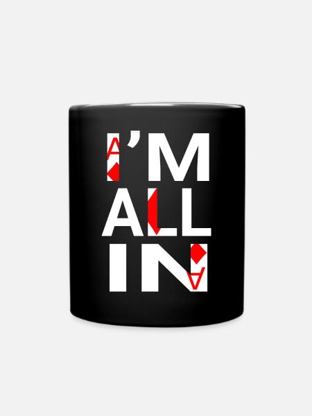 I'm All In(poker player) - Full Colour Mug - black