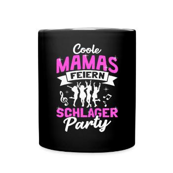 Schlager Party Mama Schlager Musik - Tasse einfarbig - Schwarz - Vorne