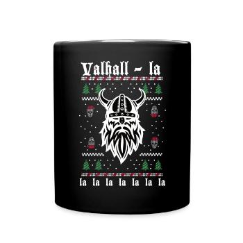 Valhall-la-la-la - Weihnachts Wikinger - Tasse einfarbig - Schwarz - Vorne
