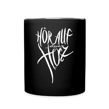 Hör auf dein Herz, weiß - Tasse einfarbig - Schwarz - Vorne