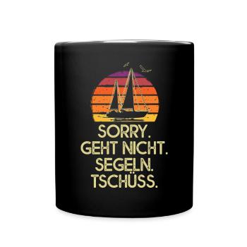 Sorry doesn't go sailing bye bye sailor - Full Colour Mug - black - Front