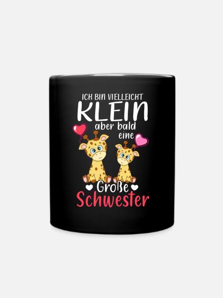Ich Bin Klein Aber Bald Eine Große Schwester - Tasse einfarbig - Schwarz
