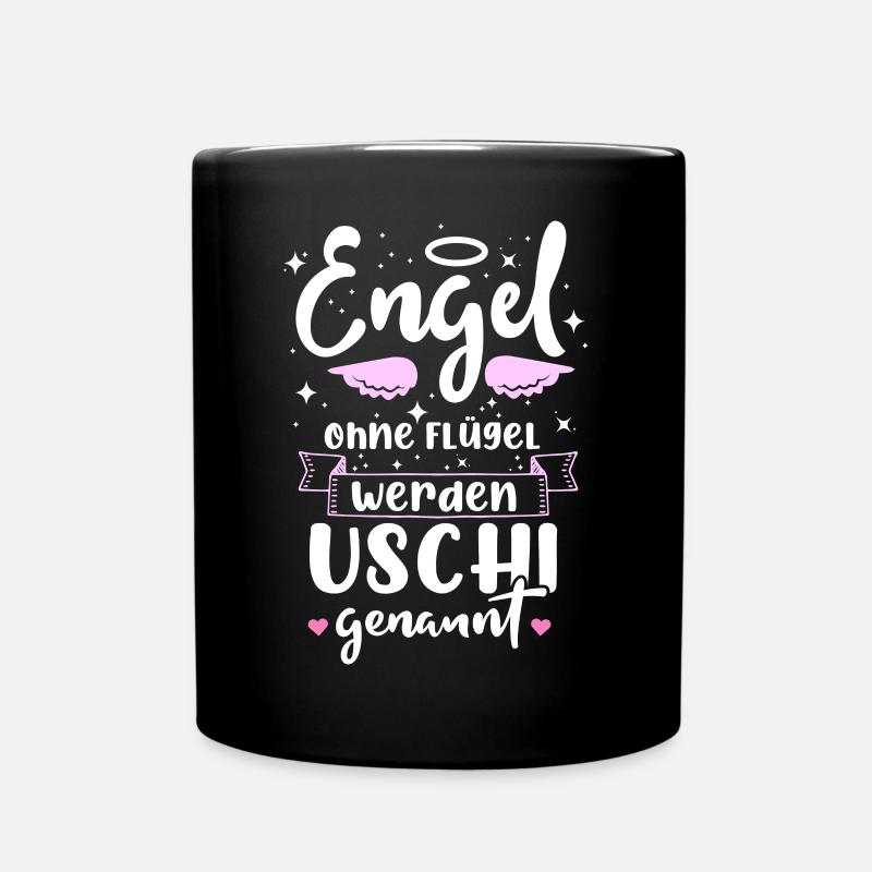 Engel Ohne Flügel Werden Uschi Genannt - Tasse einfarbig - Schwarz