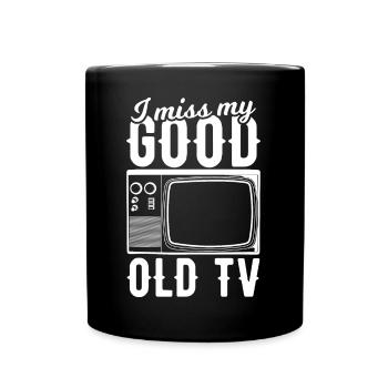 Mon vieux téléviseur me manque - Mug uni - noir - Devant