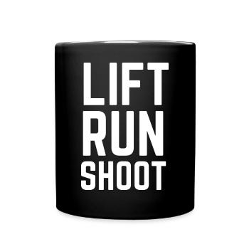 Lift Run Shoot - Fitness Motivational Gift - Full Colour Mug - black - Front
