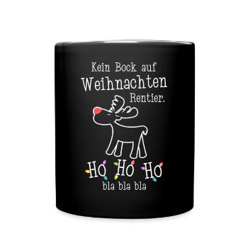 Kein Bock auf Weihnachten Rentier Ho Ho Ho - Tasse einfarbig - Schwarz - Vorne