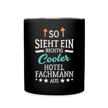 So sieht ein richtig cooler Hotelfachmann aus - Tasse einfarbig - Schwarz - Vorne