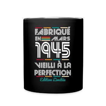 Anniversaire 80 ans - Fabriqué en Mars 1945 - Mug uni - noir - Devant