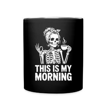 Skeleton Coffee Morning Greeting - Full Colour Mug - black - Front