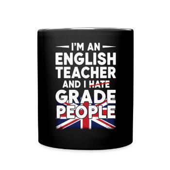 Englischlehrer Englisch Lehrer Noten lustig - Tasse einfarbig - Schwarz - Vorne